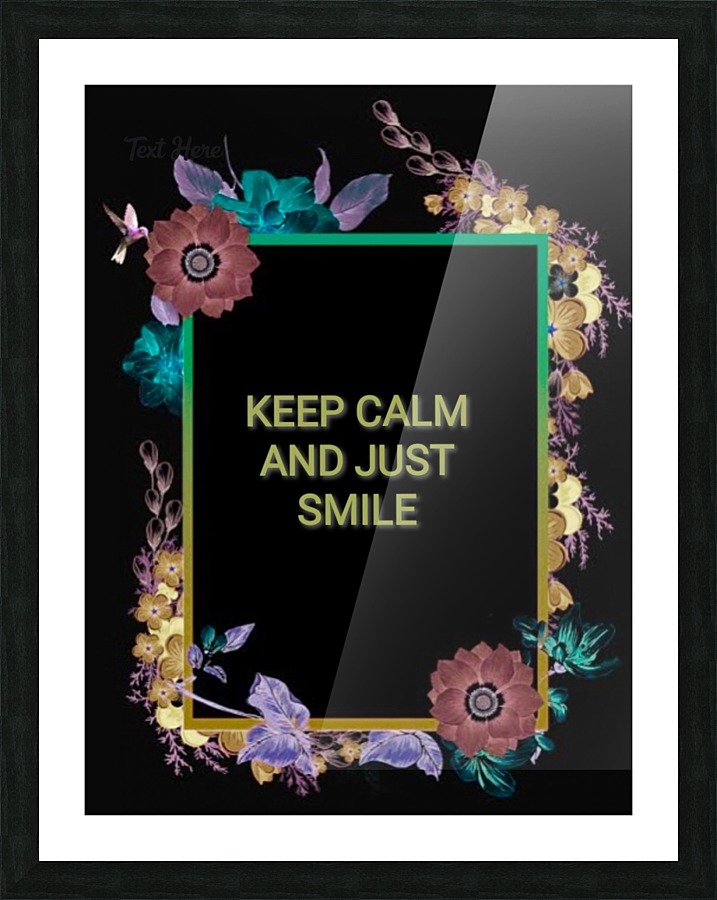 Keep smiling  Picture Frame print