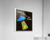 Alien loves cheese Acrylic Print
