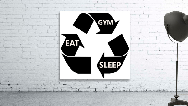 eat gym sleep Wall Preview