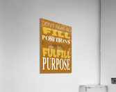 FulFill Purpose Acrylic Print