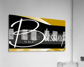 Blessed to be a blessing Acrylic Print