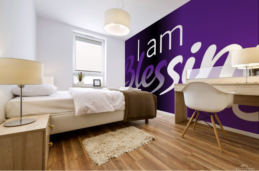 I am a blessing Mural print