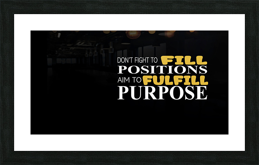 Purpose BLACK Picture Frame print