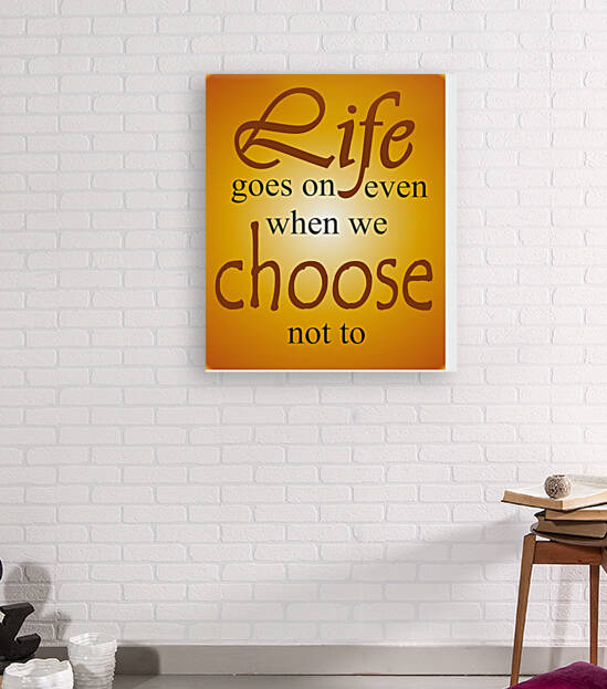 Life goes on by Nathlee R Grant