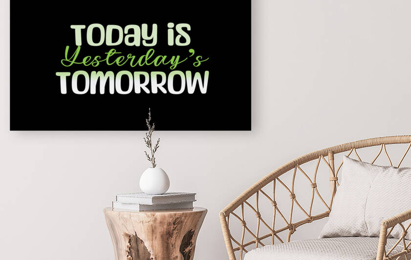TODAY IS YESTERDAY S TOMORROW by Nathlee R Grant
