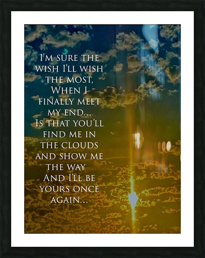 a final wish Picture Frame print