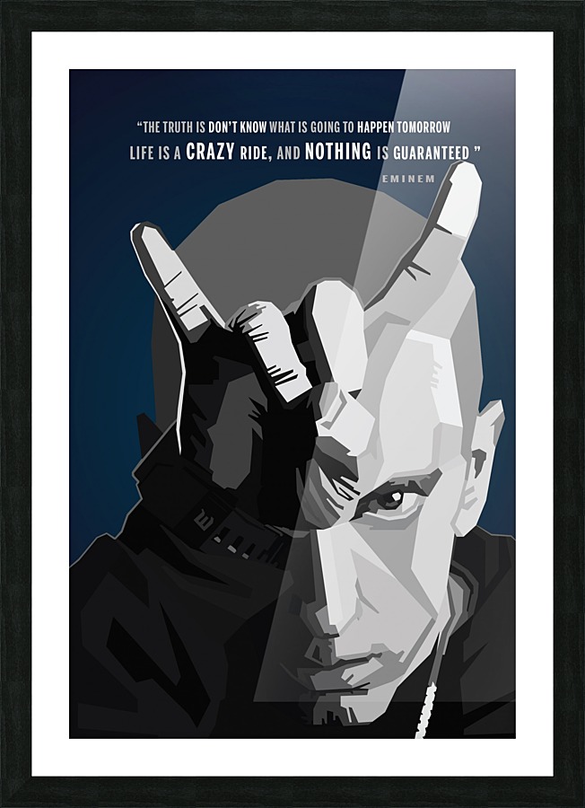 Eminem Quotes Picture Frame print