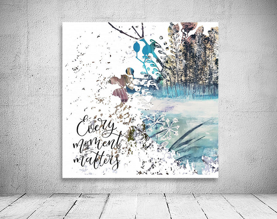 Every Moment Matters Wall Preview