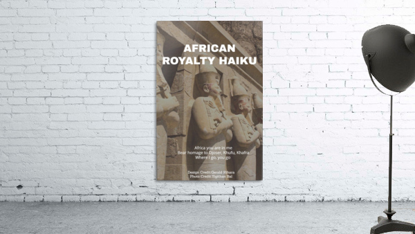 African Royalty Haiku Wall Preview