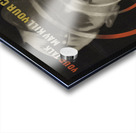 Your Talk May Kill Your Comrades Acrylic print