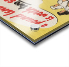 A Pound Lent is Worth Two Spent! Acrylic print