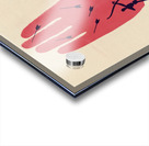 Splinters are Poisoned Arrows – Get First Aid Acrylic print