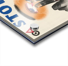 Stop – Your Eyes are too Delicate to Trust to a Fellow Worker – Get First Aid Acrylic print