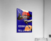 Czechoslovakia Will Live Again  Acrylic Print