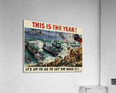 This is the Year! Acrylic Print