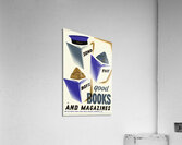 Send The Boys Good Books And Magazines Acrylic Print