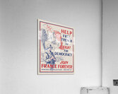 Help Free French to Fight for Democracy – Join France Forever Acrylic Print