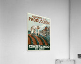 Aumente la Producción Acrylic Print