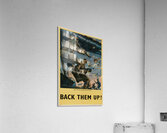 Britain’s New Airborne Army Goes into Action in Europe – Back Them Up! Acrylic Print