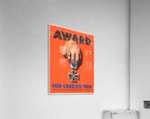 Award For Careless talk 1944  Acrylic Print
