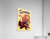To Victory Acrylic Print