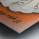 If You Don’t Need It…Don’t Buy It Metal print