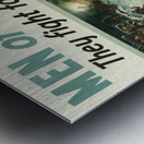 Men of Valor – They Fight for You Metal print