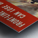 Front-Line Breakdowns Can Lose Battles – That’s Why Our Workmanship Counts  Metal print