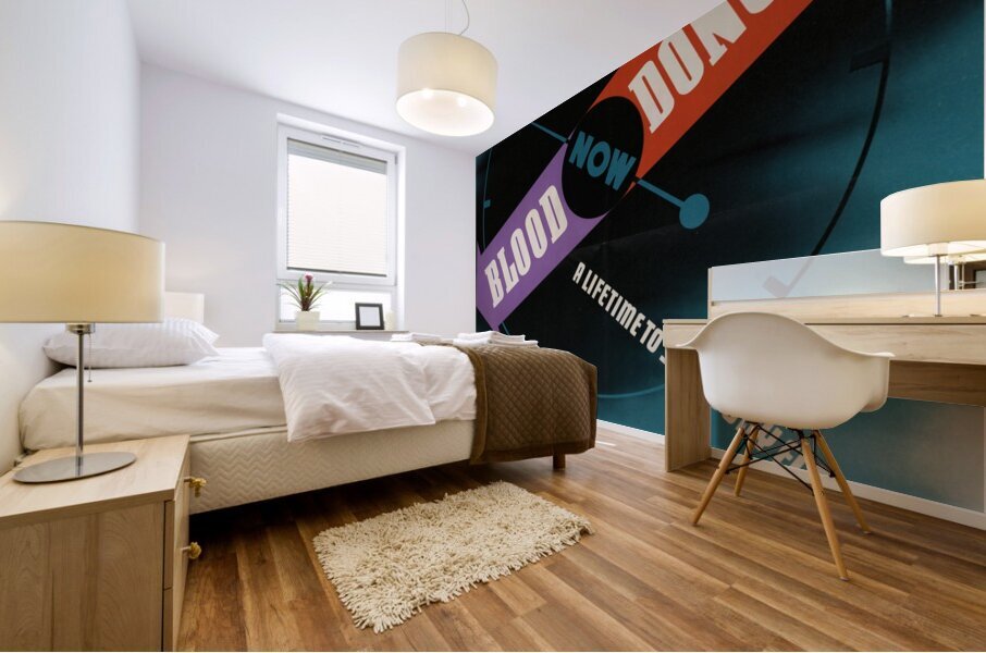 Blood Donors – 30 Minutes of Your Time Now a Lifetime to Somebody Else Mural print