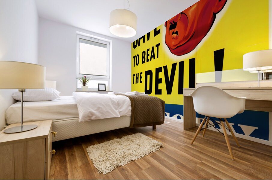 Save to Beat the Devil! Mural print