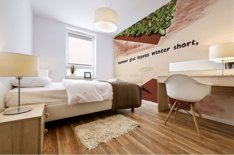 Plan and Grow for Winter – Summer Glut Leaves Winter Short – Take Warning Now and Don’t Get Caught Mural print