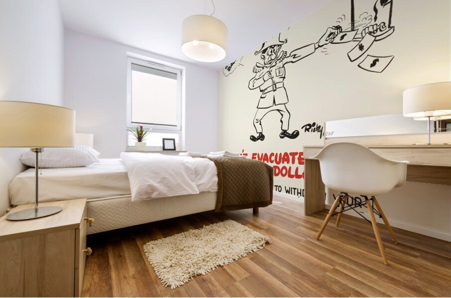 Don’t Evacuate Your Fighting Dollars Mural print