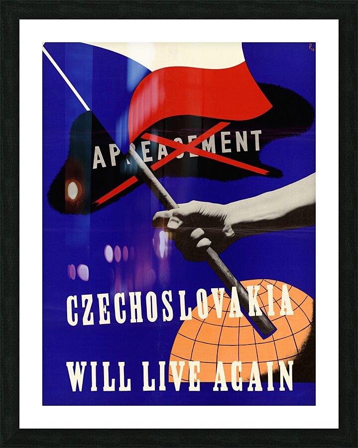 Czechoslovakia Will Live Again  Picture Frame print