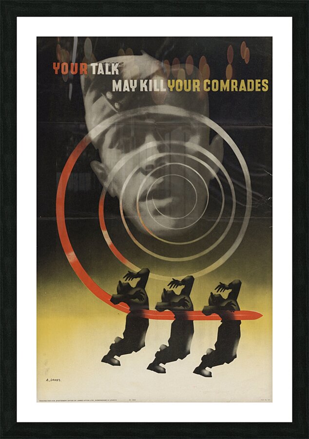 Your Talk May Kill Your Comrades Picture Frame print
