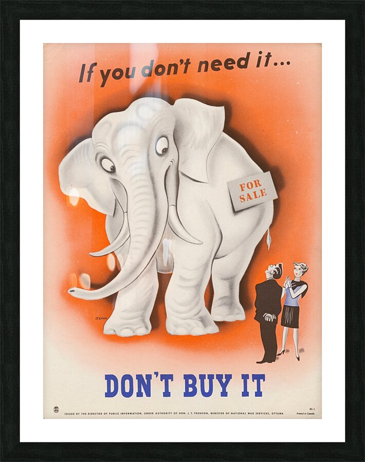 If You Don’t Need It…Don’t Buy It Picture Frame print