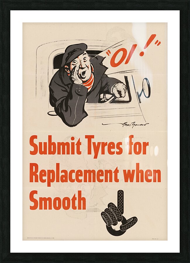 Submit Tyres for Replacement When Smooth Picture Frame print