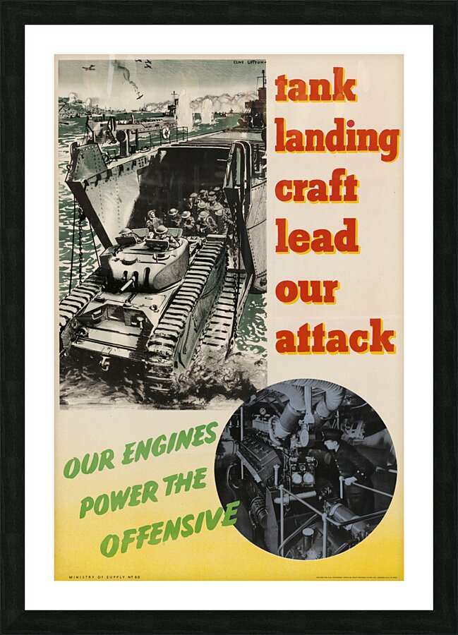 Tank Landing Craft Lead Our Attack Picture Frame print