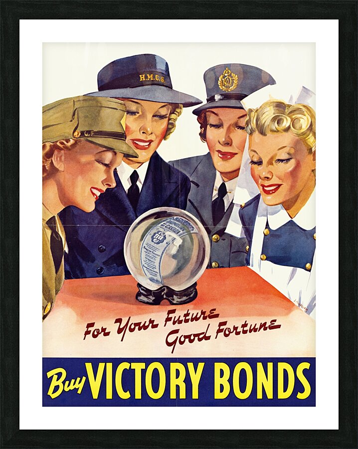 For Your Future Good Fortune – Buy Victory Bonds Picture Frame print