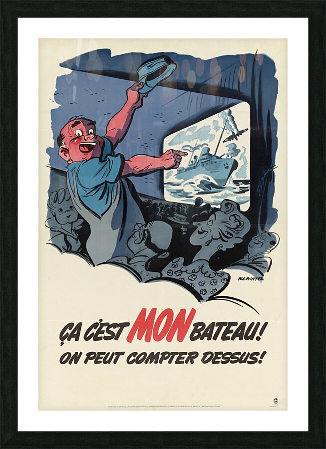 Ca C’est Mon Bateau! On Peut Compter Dessus! Picture Frame print