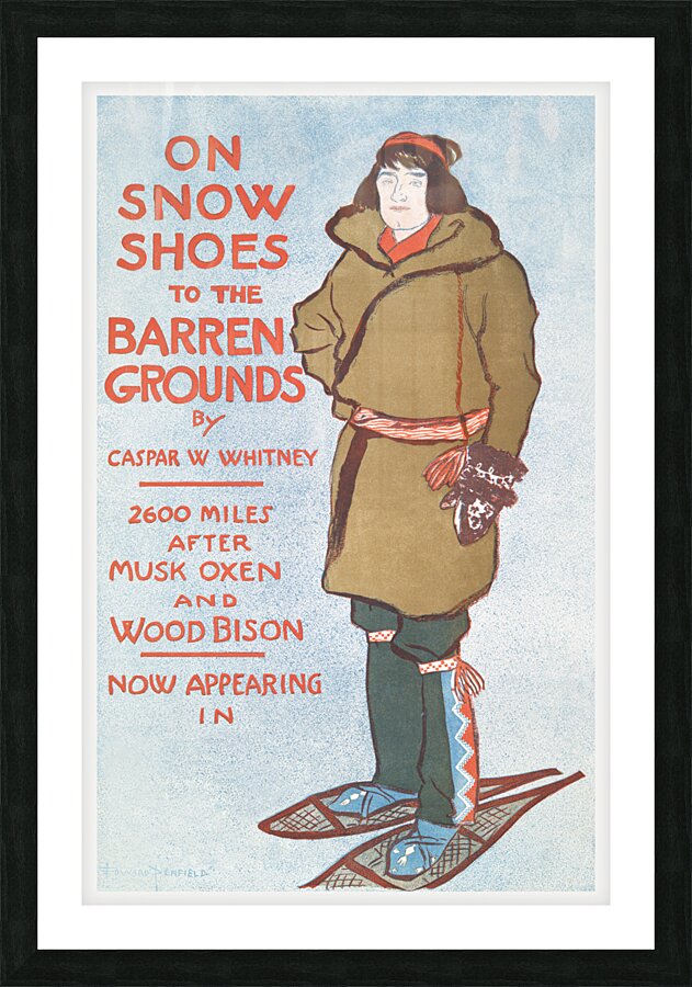 On Snow Shoes to The Barren Grounds by Casper W. Whitney 1896 by Edward Penfield Picture Frame print