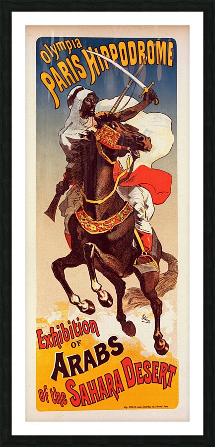 Exhibition D’arabes Du Sahara 1899 Poster by Jules Chéret Picture Frame print