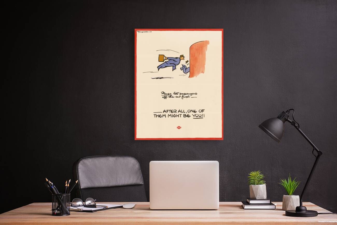 Please Let Passengers off the Car First – After All One of Them Might be You!! Reproduction