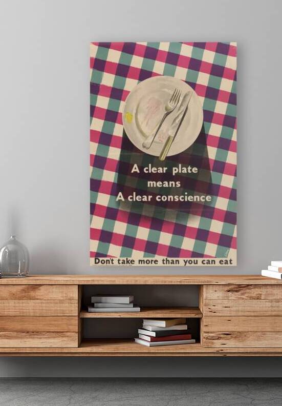 A Clear Plate Means a Clear Conscience – Don’t Take More Than You Can Eat by IStockHistory com