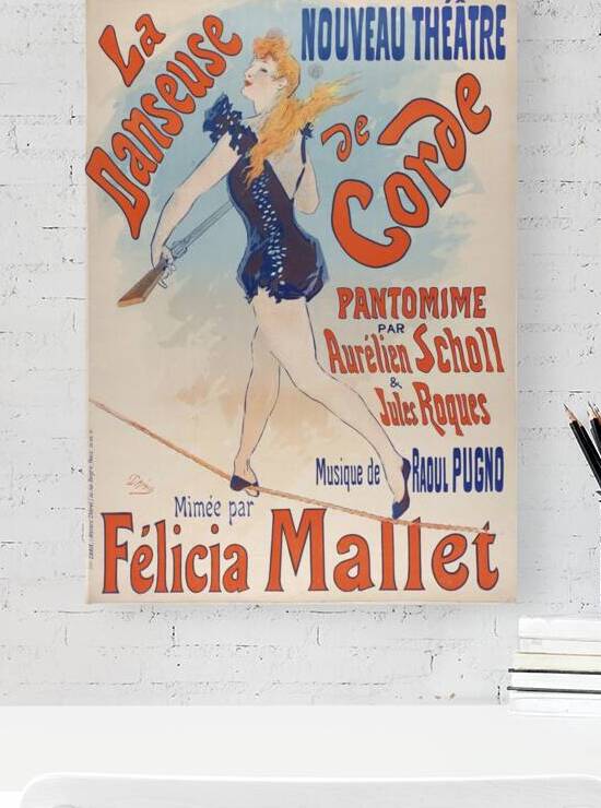 La danseuse de corde 1891 Poster by Jules Chéret by IStockHistory com