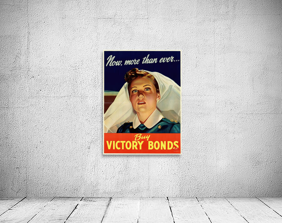 Now More than Ever…Buy Victory Bonds Wall Preview