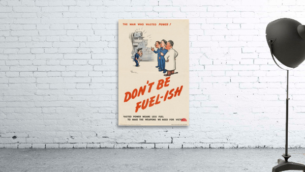 The Man Who Wasted Power! Don’t be Fuel-ish Wall Preview