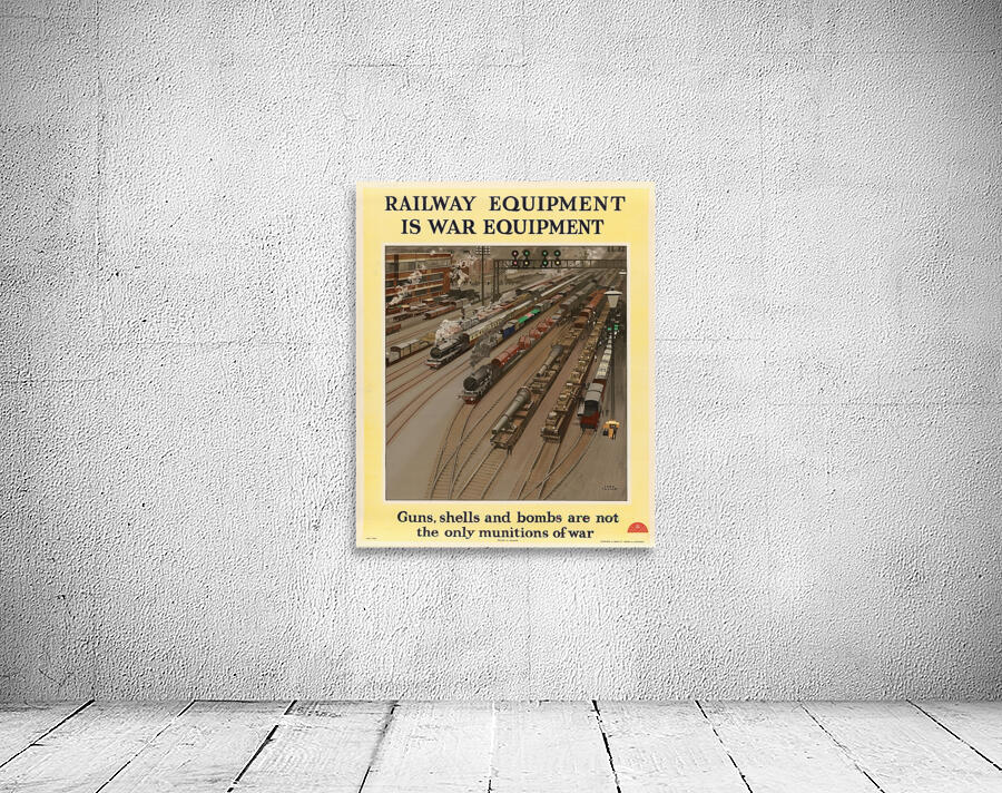 Railway Equipment is War Equipment Wall Preview