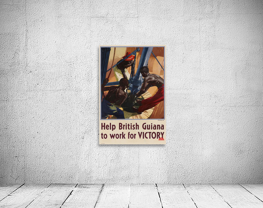 Help British Guiana to Work for Victory  Wall Preview