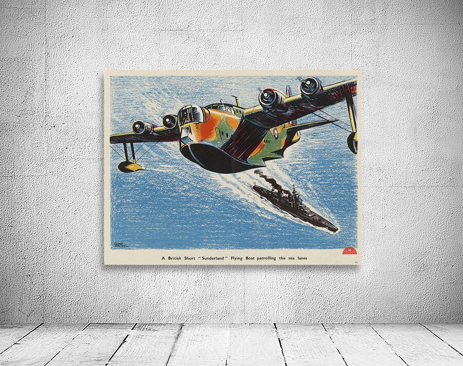 A British Short ‘Sunderland’ Flying Boat Patrolling the Sea Lanes Wall Preview