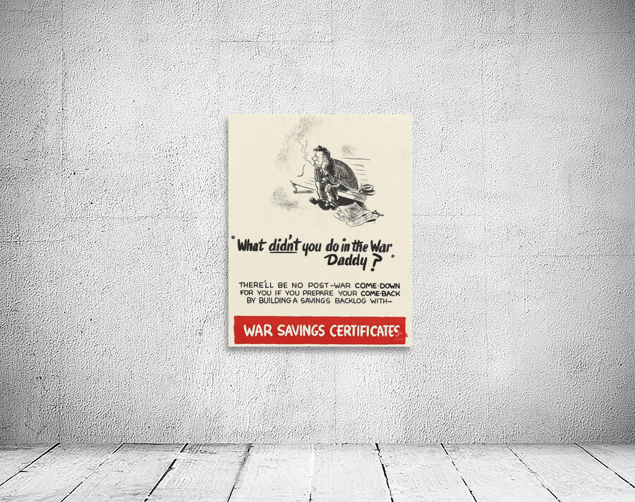 What Didn’t You Do in the War Daddy Wall Preview